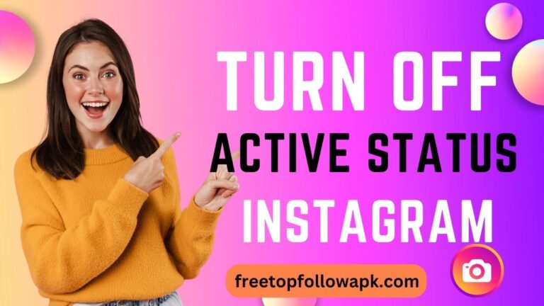 How to Turn off Active Status on Instagram in 2024